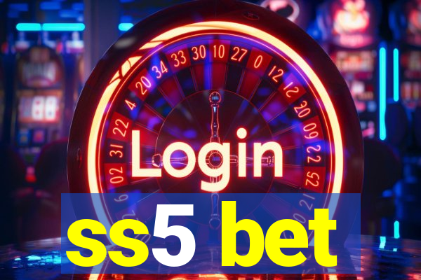 ss5 bet